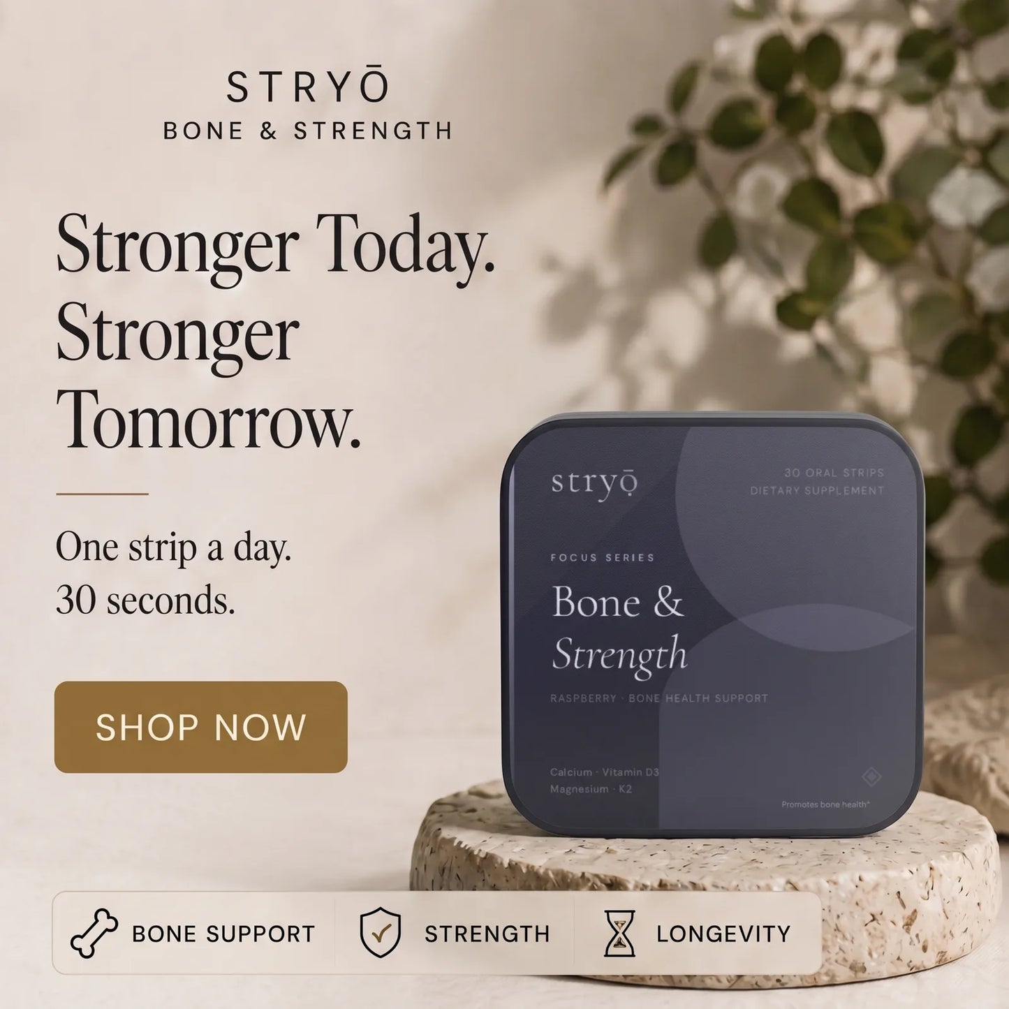 Stryō Focus · Bone & Strength Strips
